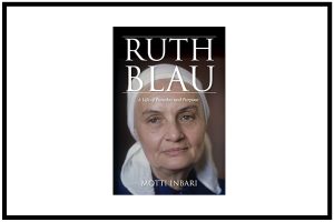 Ruth Blau kalandos élete